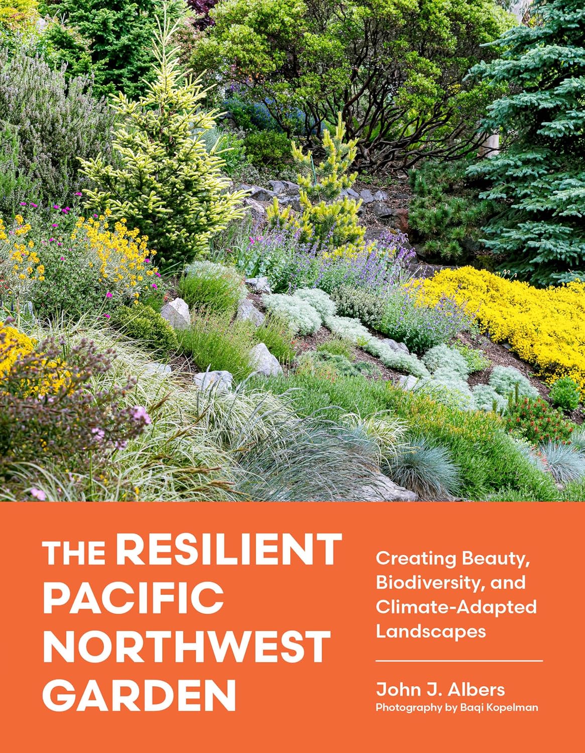 John-J-Albers_The-Resilient-Northwest-Garden
