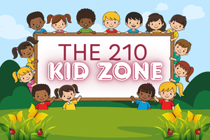 The 210 Kid Zone