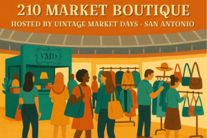 210 Market Boutique Hosted by Vintage Market Days- San Antonio 