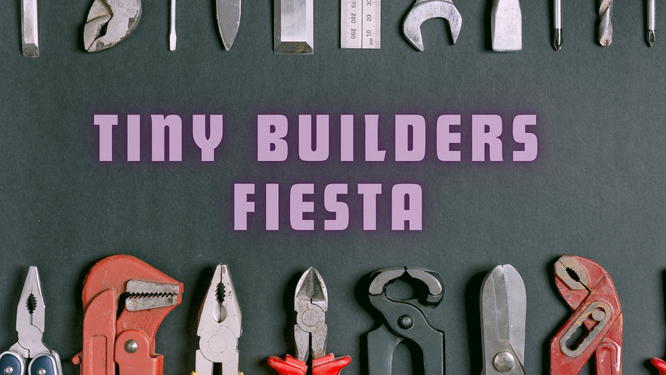Tiny Builders Fiesta