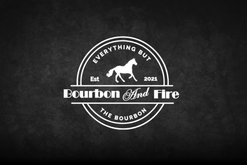 Bourbon and Fire