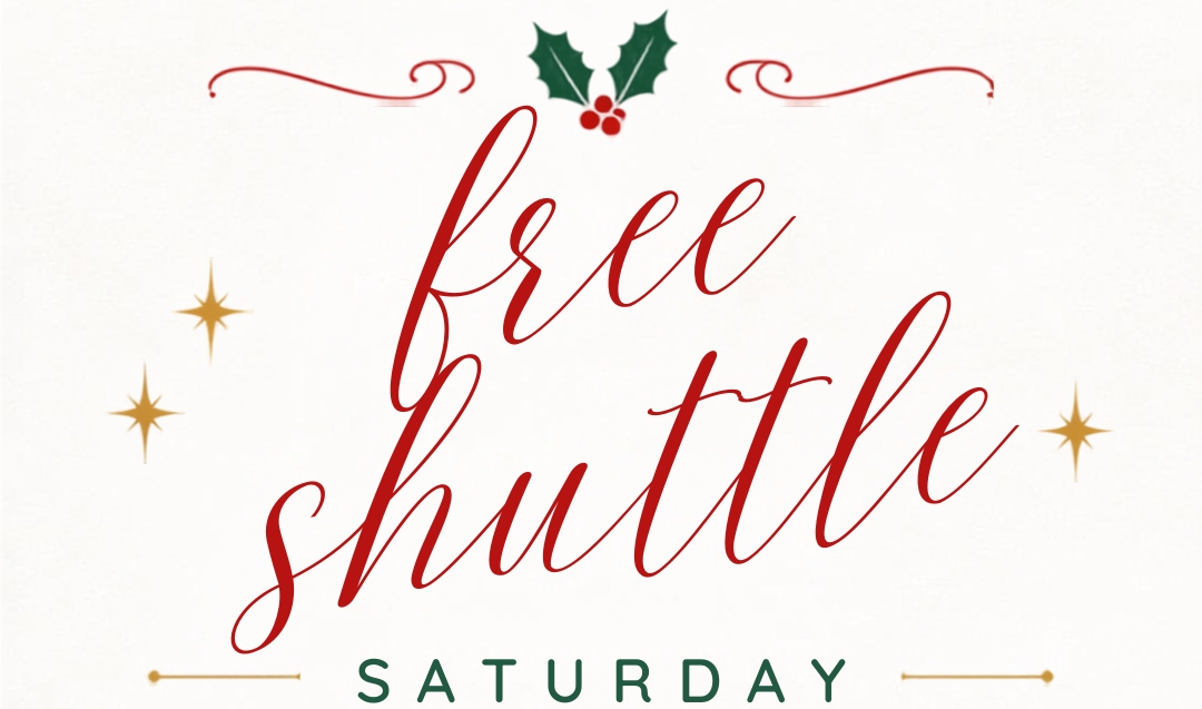 Free Shuttle Saturday!
