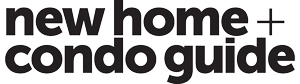 New Home + Condo Guide