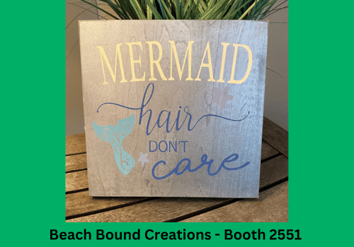 Beach Bound Creation Wooden Sign Mermaid Hair Don't Care