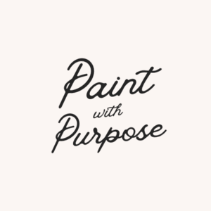 Paint with Purpose